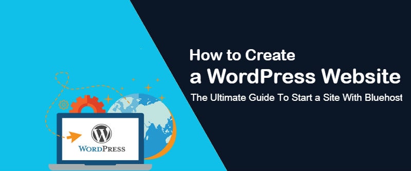 How to Create a WordPress Website with Bluehost